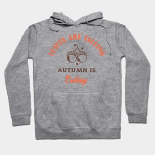 Leaves are falling autumn is calling Hoodie